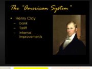 US Mercantilism & 1800s Trade: Shaping America’s Economy The American System and the Role of Henry Clay